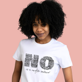 NO is a sentence Tee